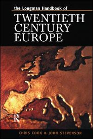 Longman Handbook of Twentieth Century Europe