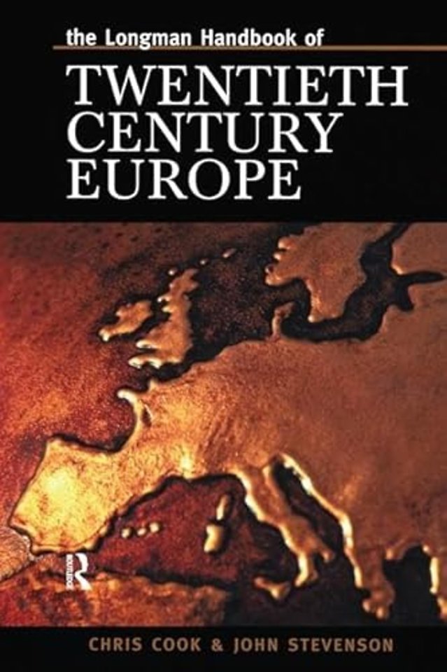 Longman Handbook of Twentieth Century Europe