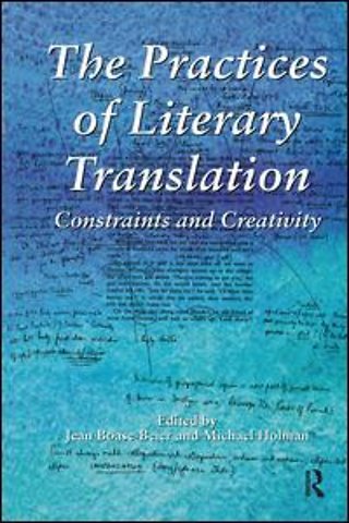 Practices of Literary Translation