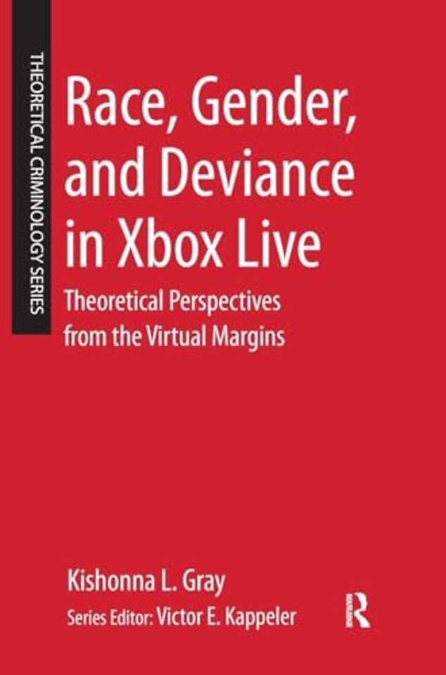Race, Gender, and Deviance in Xbox Live