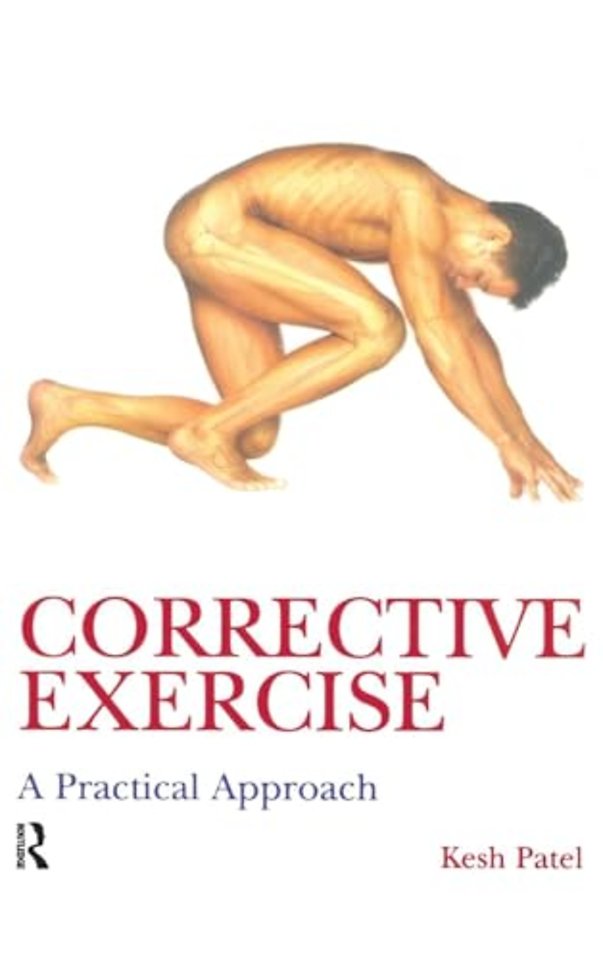 Corrective Exercise: A Practical Approach