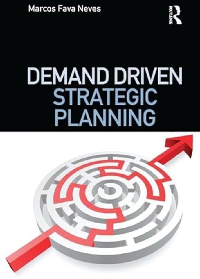 Demand Driven Strategic Planning