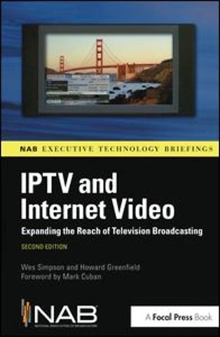 IPTV and Internet Video