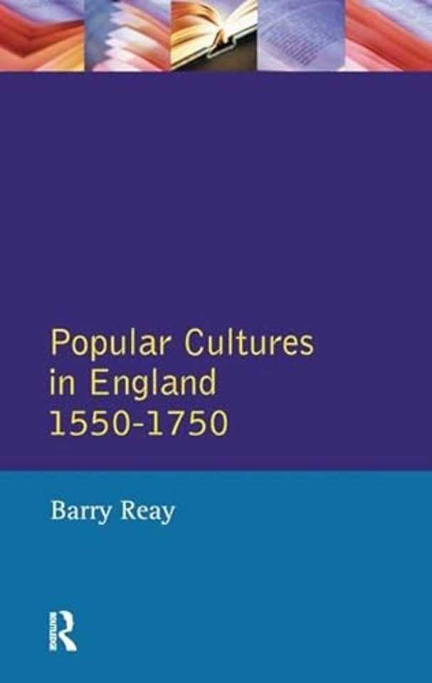 Popular Cultures in England 1550-1750