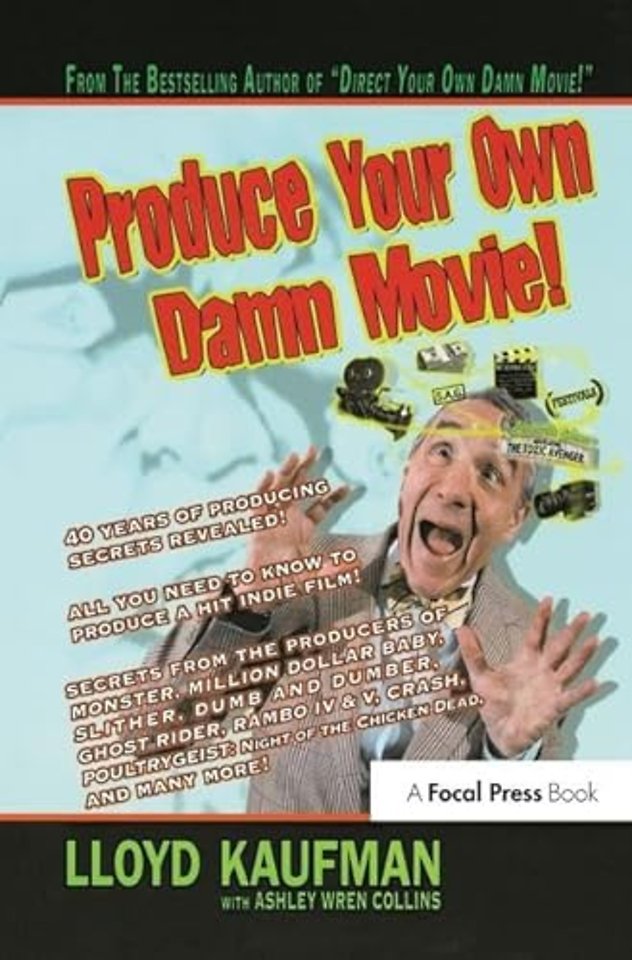 Produce Your Own Damn Movie!