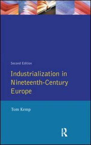 Industrialization in Nineteenth Century Europe