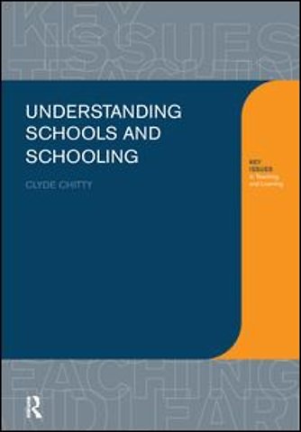 Understanding Schools and Schooling
