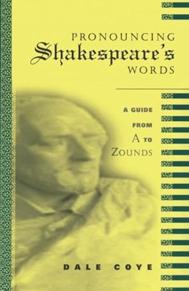 Pronouncing Shakespeare's Words