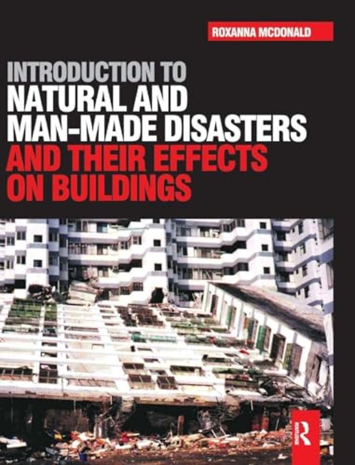 Introduction to Natural and Man-made Disasters and Their Effects on Buildings