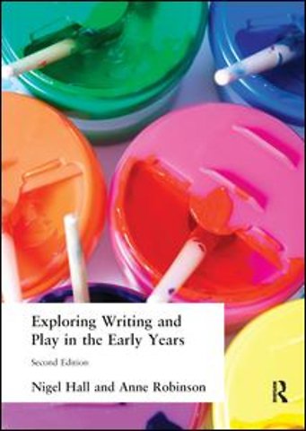 Exploring Writing and Play in the Early Years