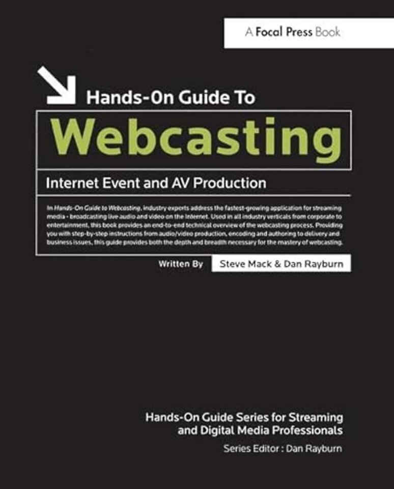 Hands-On Guide to Webcasting