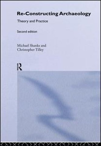 Re-constructing Archaeology