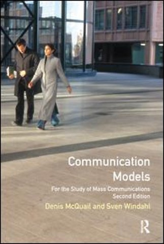 Communication Models for the Study of Mass Communications