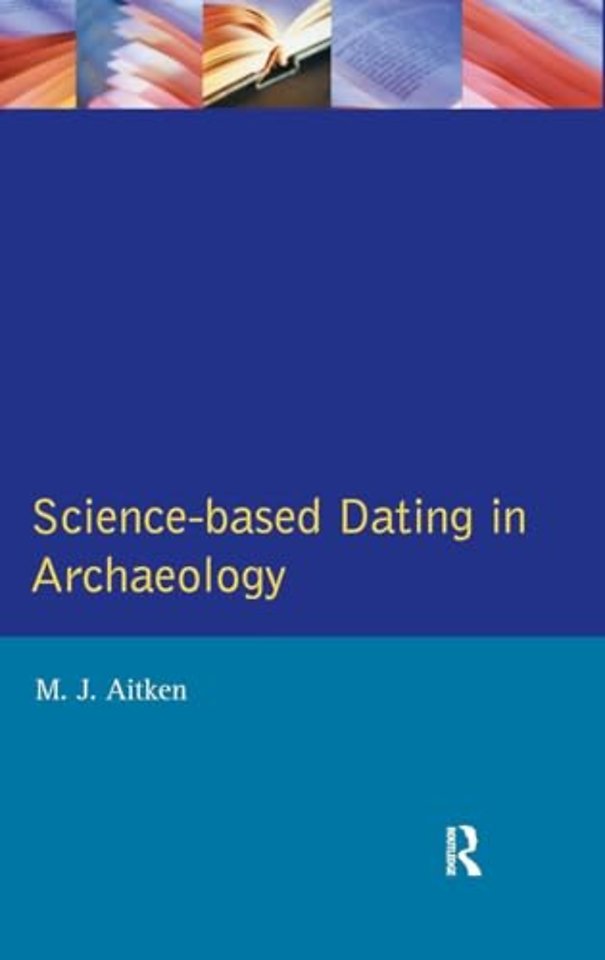 Science-Based Dating in Archaeology