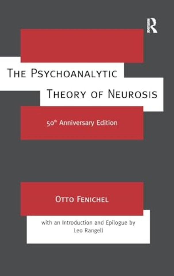 Psychoanalytic Theory of Neurosis