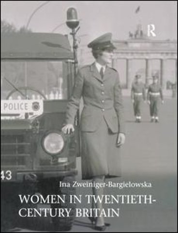 Women in Twentieth-Century Britain
