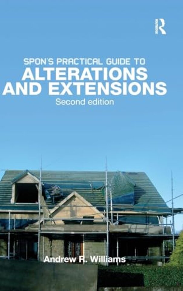Spon's Practical Guide to Alterations & Extensions