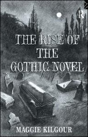 Rise of the Gothic Novel