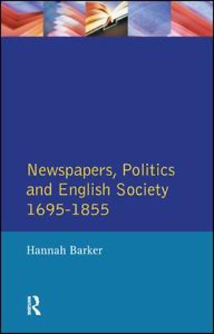 Newspapers and English Society 1695-1855