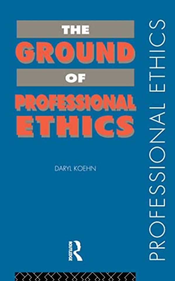 Ground of Professional Ethics