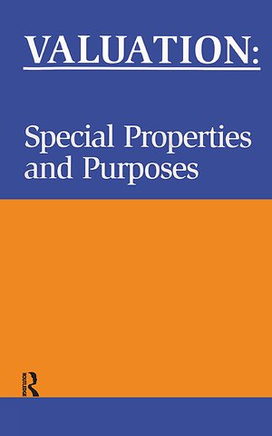 Valuation: Special Properties & Purposes