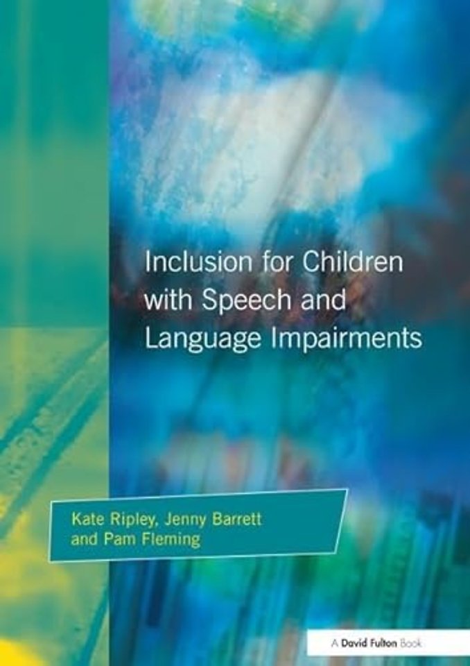Inclusion For Children with Speech and Language Impairments