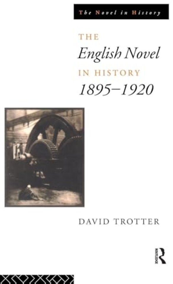 English Novel in History, 1895-1920