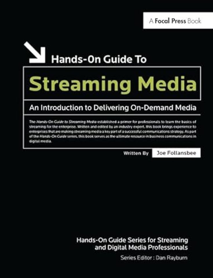 Hands-On Guide to Streaming Media