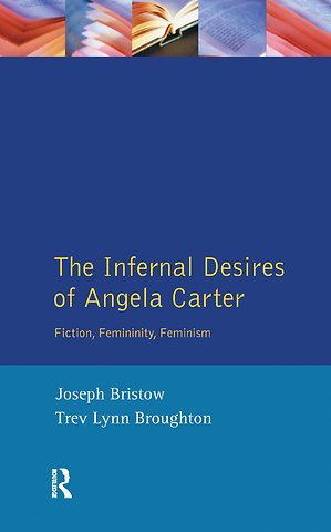 Infernal Desires of Angela Carter
