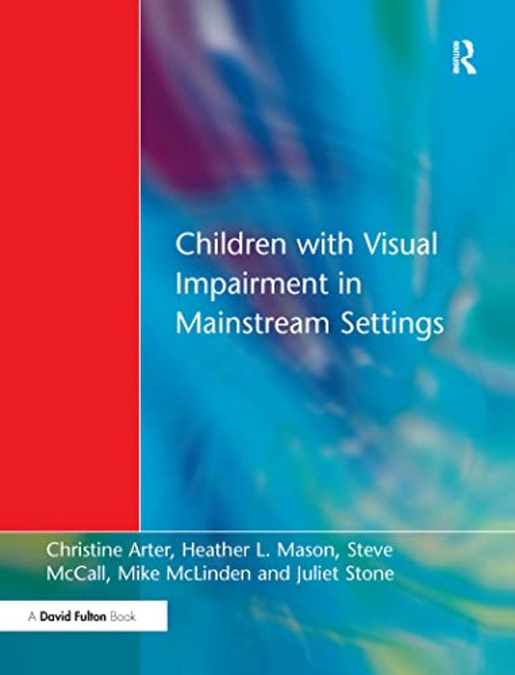 Children with Visual Impairment in Mainstream Settings