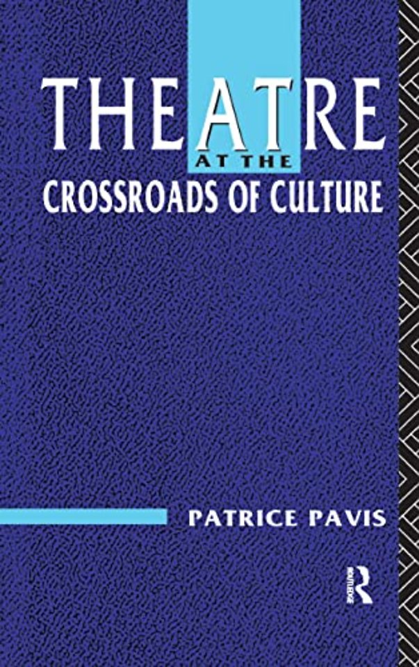 Theatre at the Crossroads of Culture