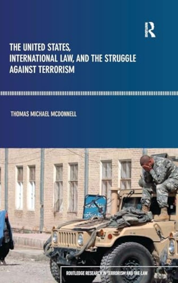 United States, International Law and the Struggle against Terrorism