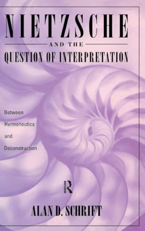 Nietzsche and the Question of Interpretation