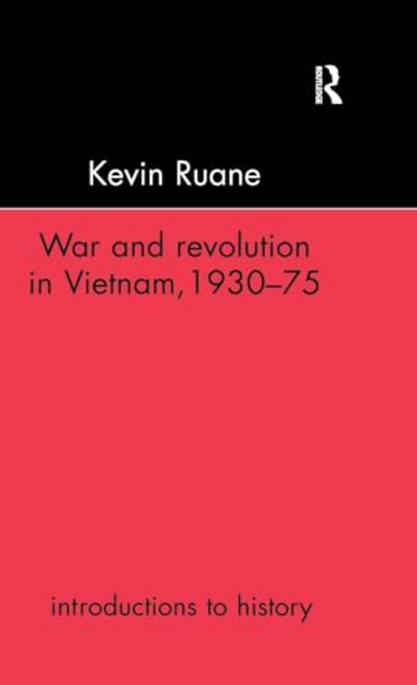 War and Revolution in Vietnam