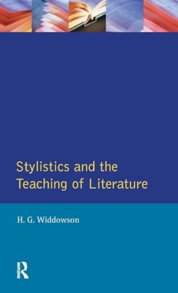 Stylistics and the Teaching of Literature