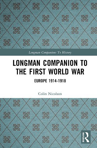 Longman Companion to the First World War
