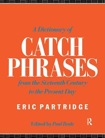 Dictionary of Catch Phrases
