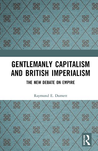Gentlemanly Capitalism and British Imperialism