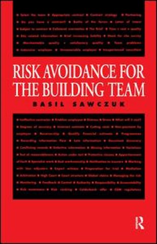 Risk Avoidance for the Building Team