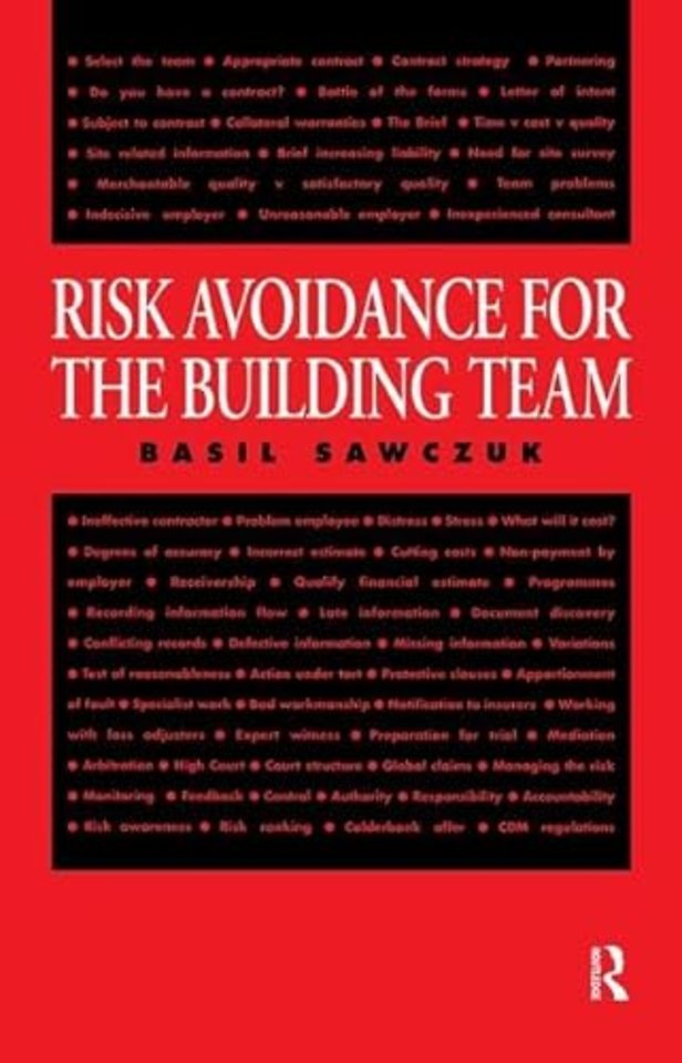 Risk Avoidance for the Building Team