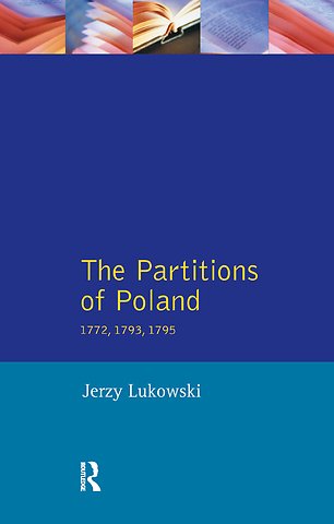 Partitions of Poland 1772, 1793, 1795