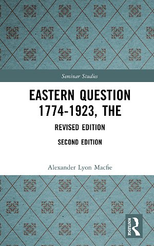 Eastern Question 1774-1923, The