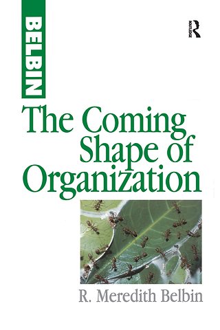 Coming Shape of Organization