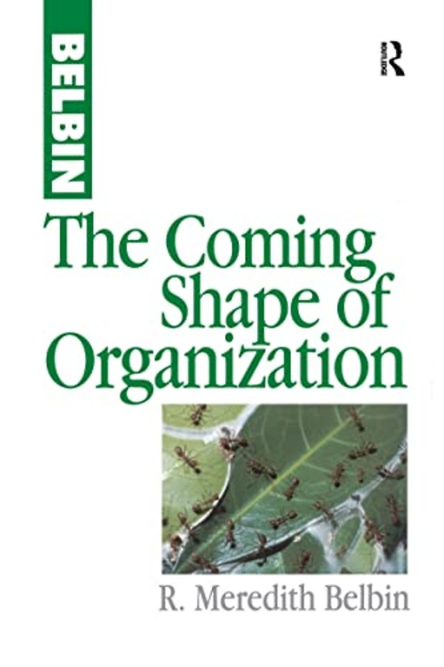 Coming Shape of Organization