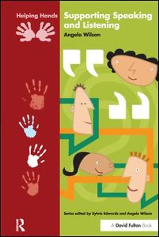 Supporting Speaking and Listening