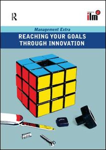 Reaching Your Goals Through Innovation