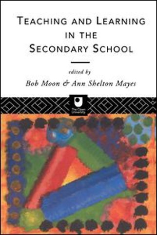 Teaching and Learning in the Secondary School