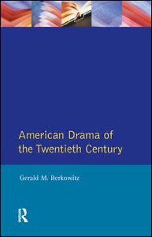 American Drama of the Twentieth Century