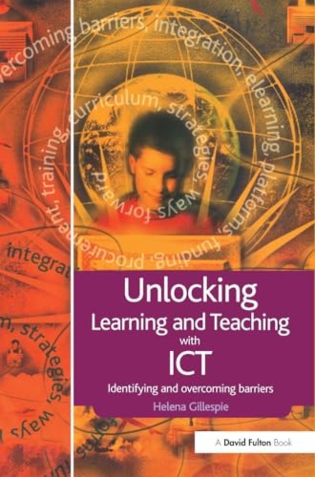 Unlocking Learning and Teaching with ICT