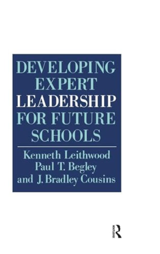 Developing Expert Leadership For Future Schools